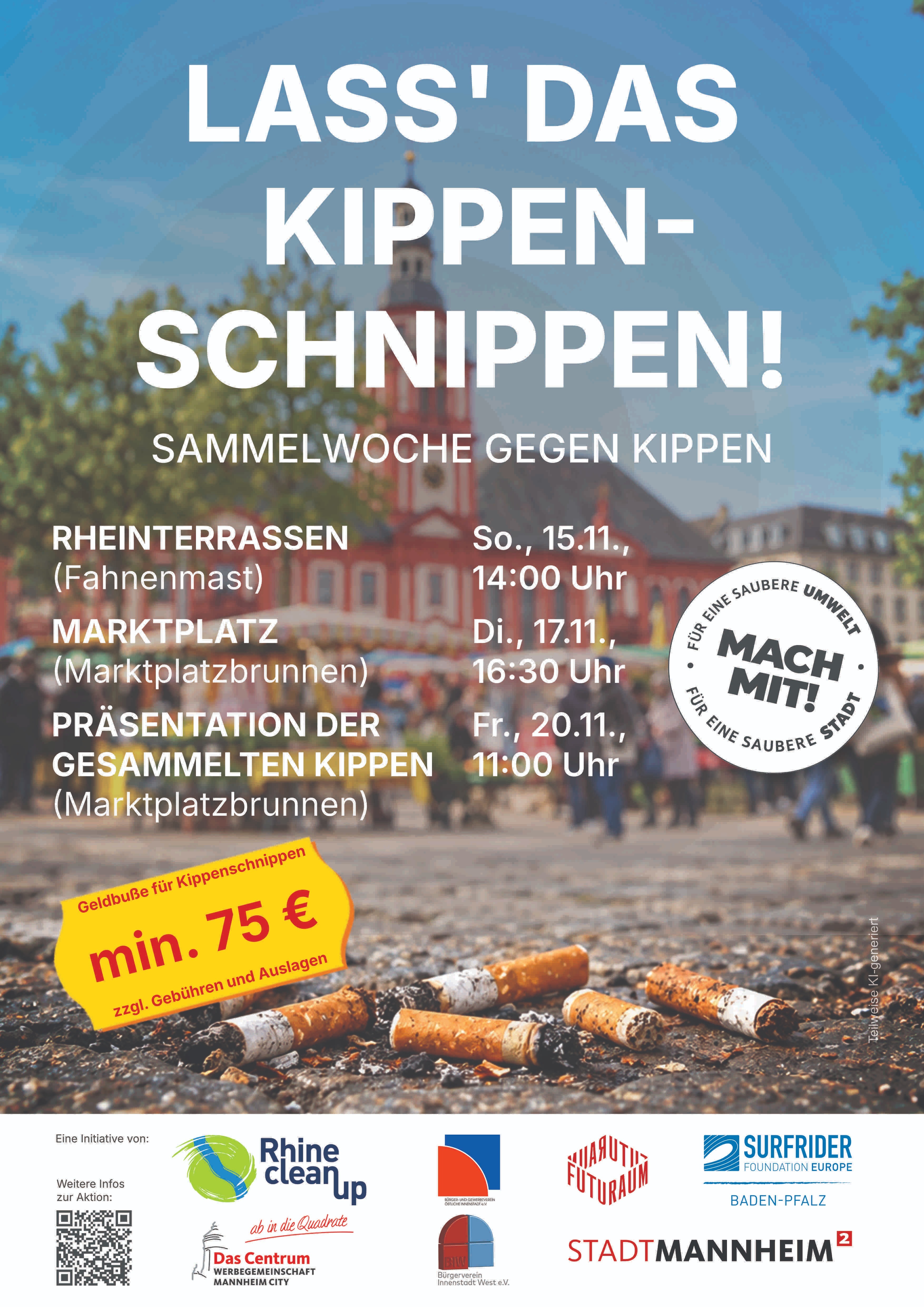 Lass das Kippenschnippen!